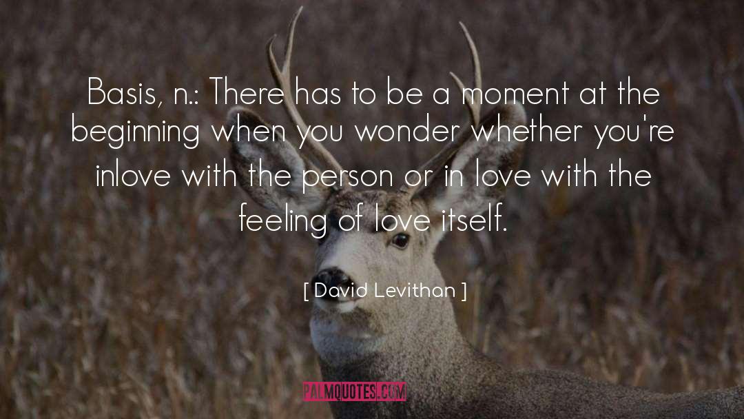 Love Itself quotes by David Levithan