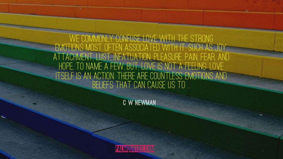 Love Itself quotes by C W Newman