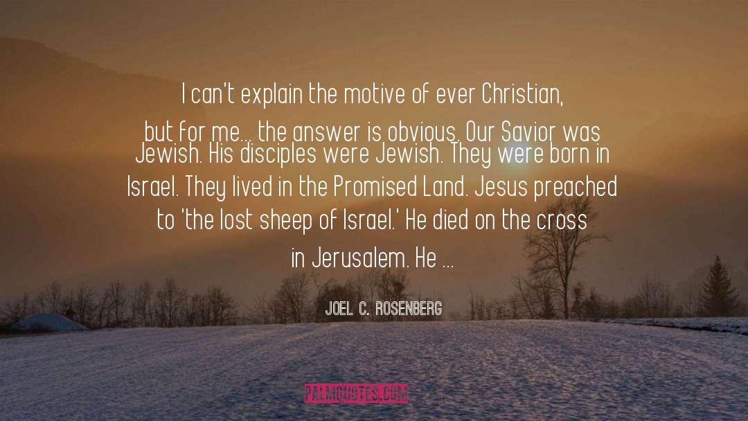 Love Jesus Bible quotes by Joel C. Rosenberg