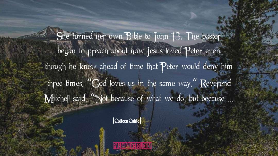 Love Jesus Bible quotes by Colleen Coble