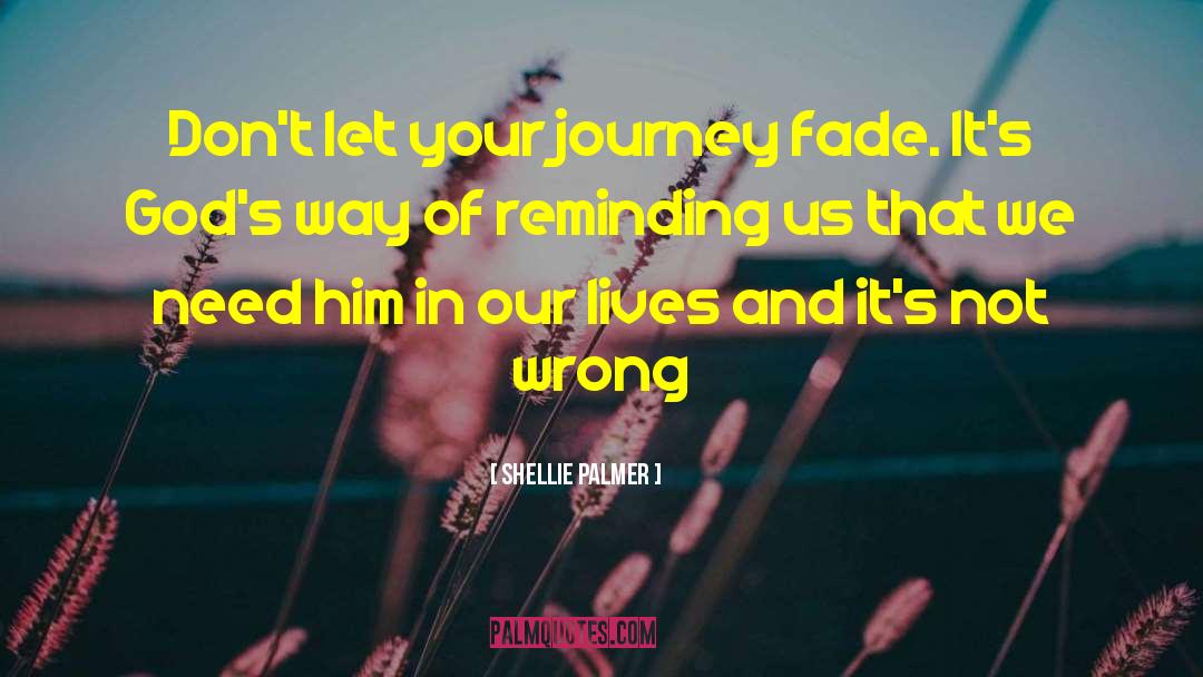 Love Journey quotes by Shellie Palmer