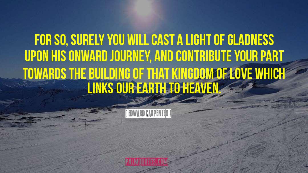 Love Journey quotes by Edward Carpenter