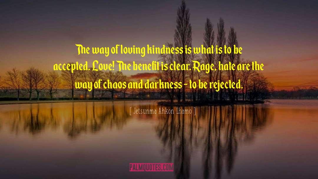 Love Kindness quotes by Jetsunma Ahkon Lhamo