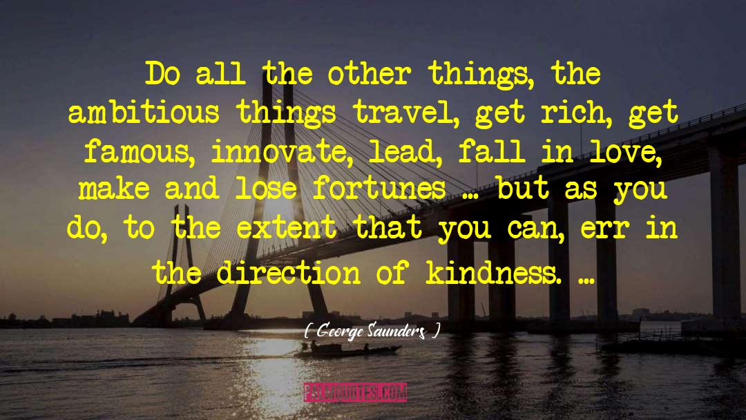 Love Kindness quotes by George Saunders