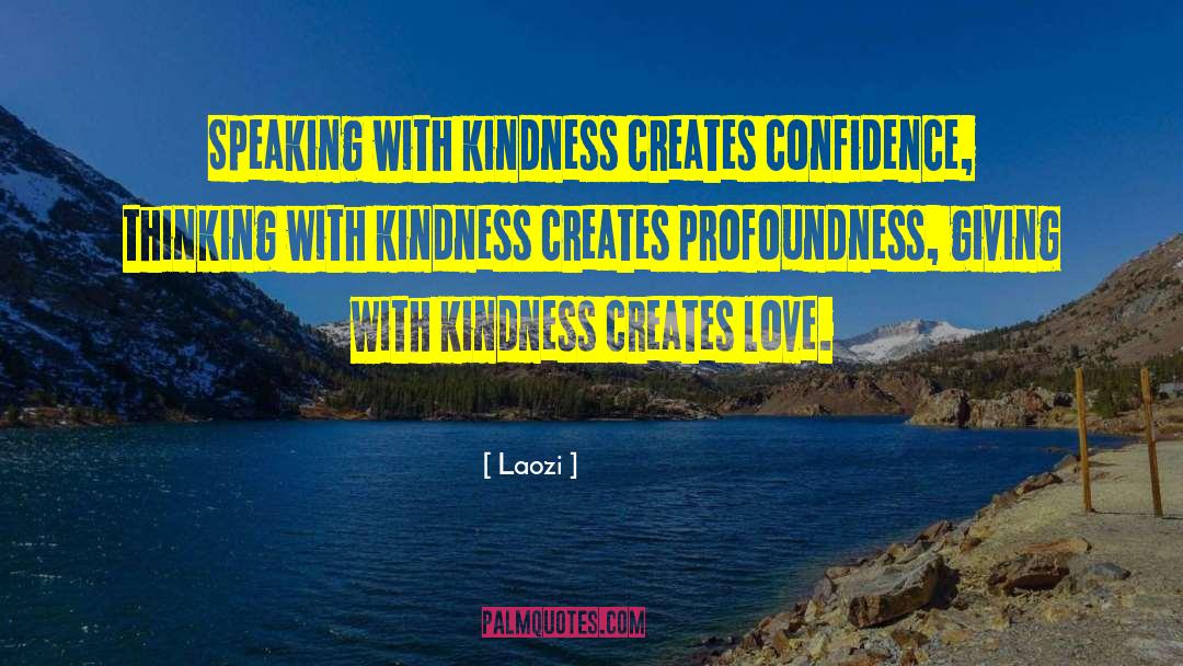 Love Kindness quotes by Laozi