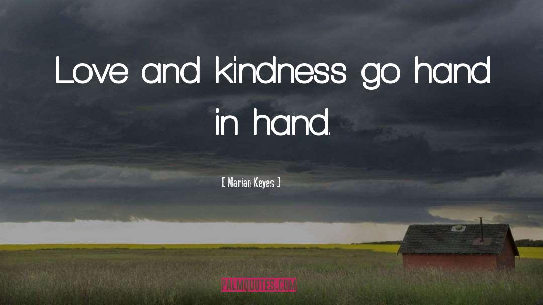 Love Kindness quotes by Marian Keyes