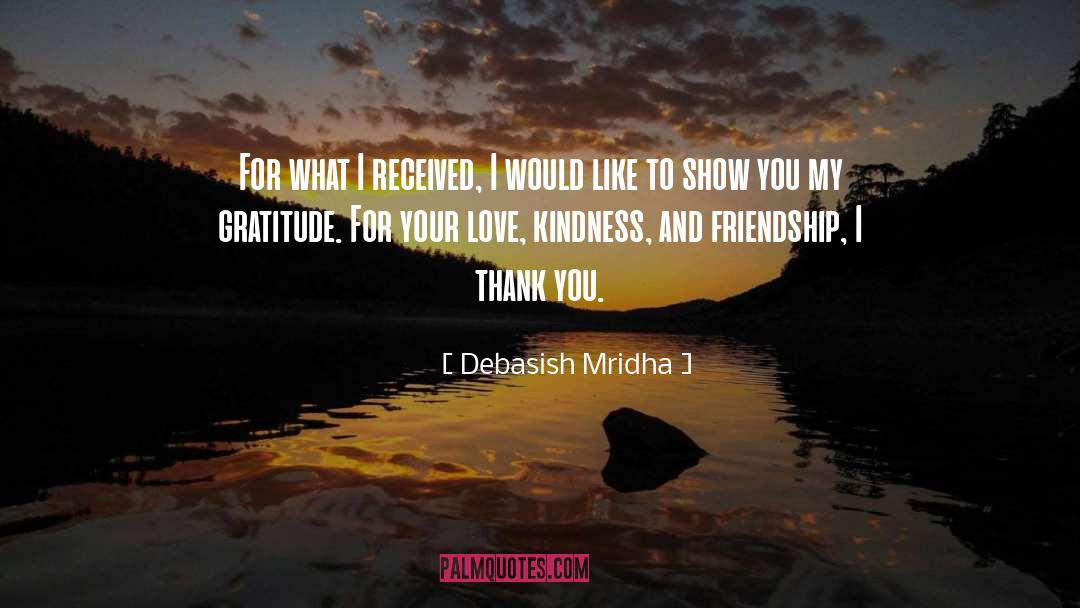 Love Kindness quotes by Debasish Mridha
