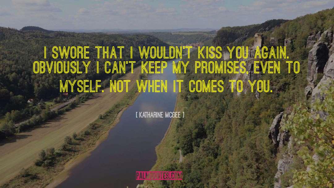 Love Kiss quotes by Katharine McGee