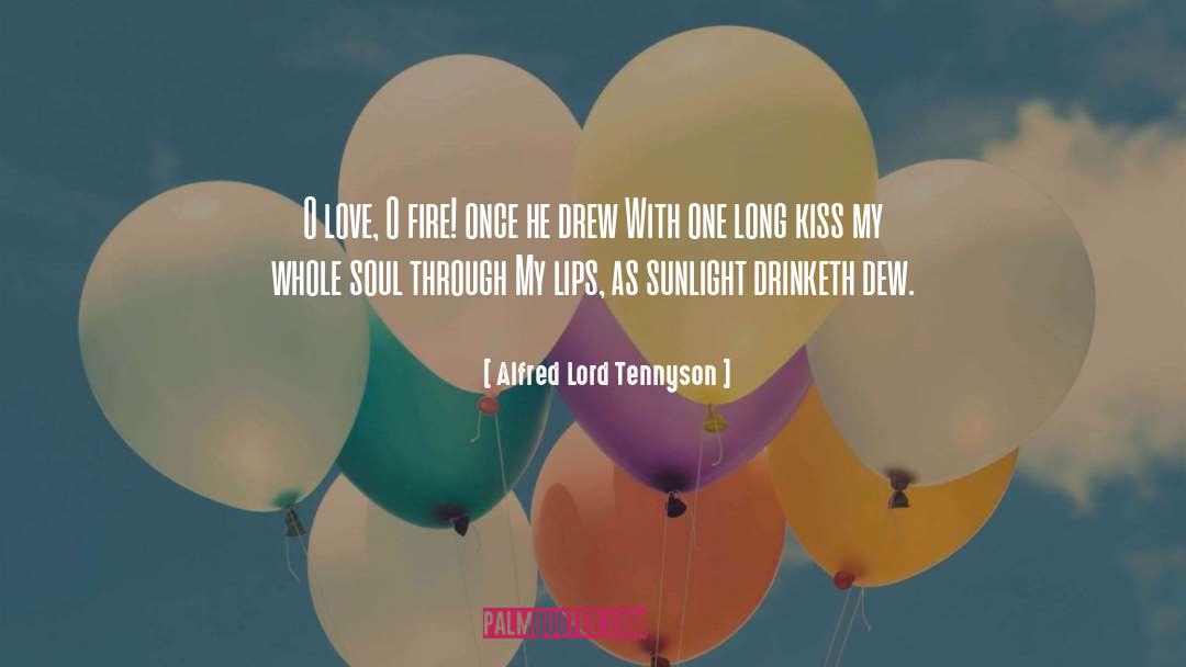 Love Kissing quotes by Alfred Lord Tennyson