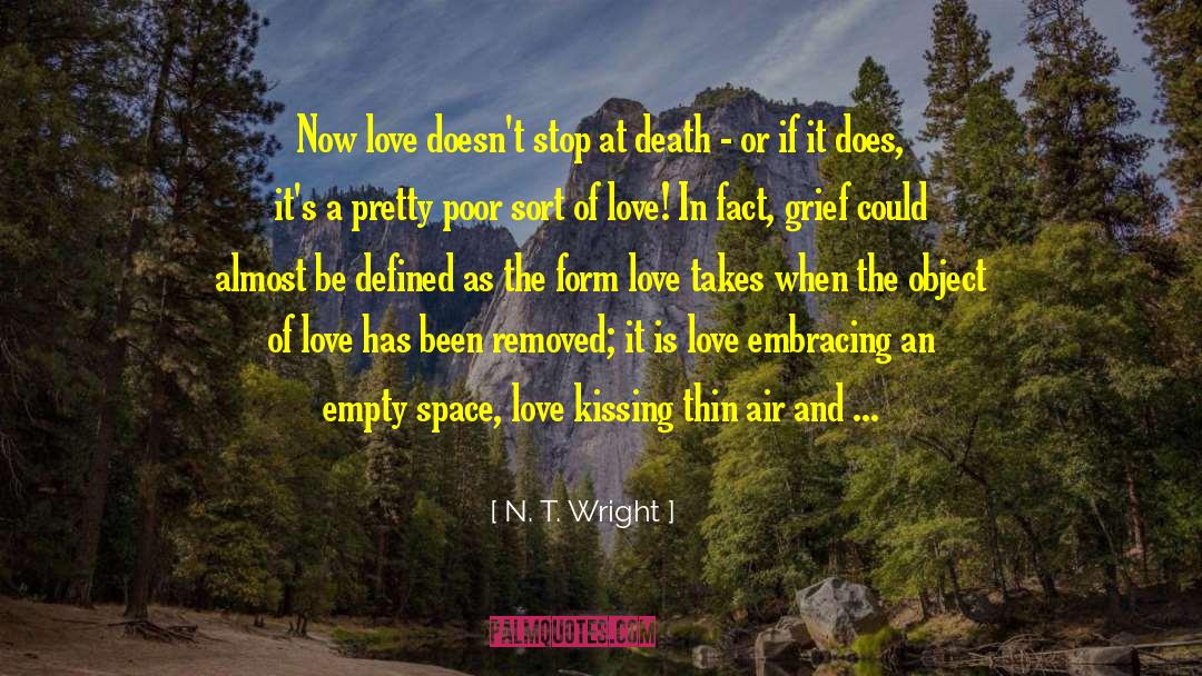 Love Kissing quotes by N. T. Wright
