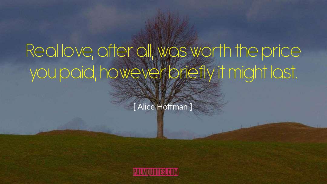 Love Lasts Lifetime quotes by Alice Hoffman