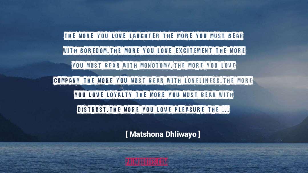 Love Laughter quotes by Matshona Dhliwayo