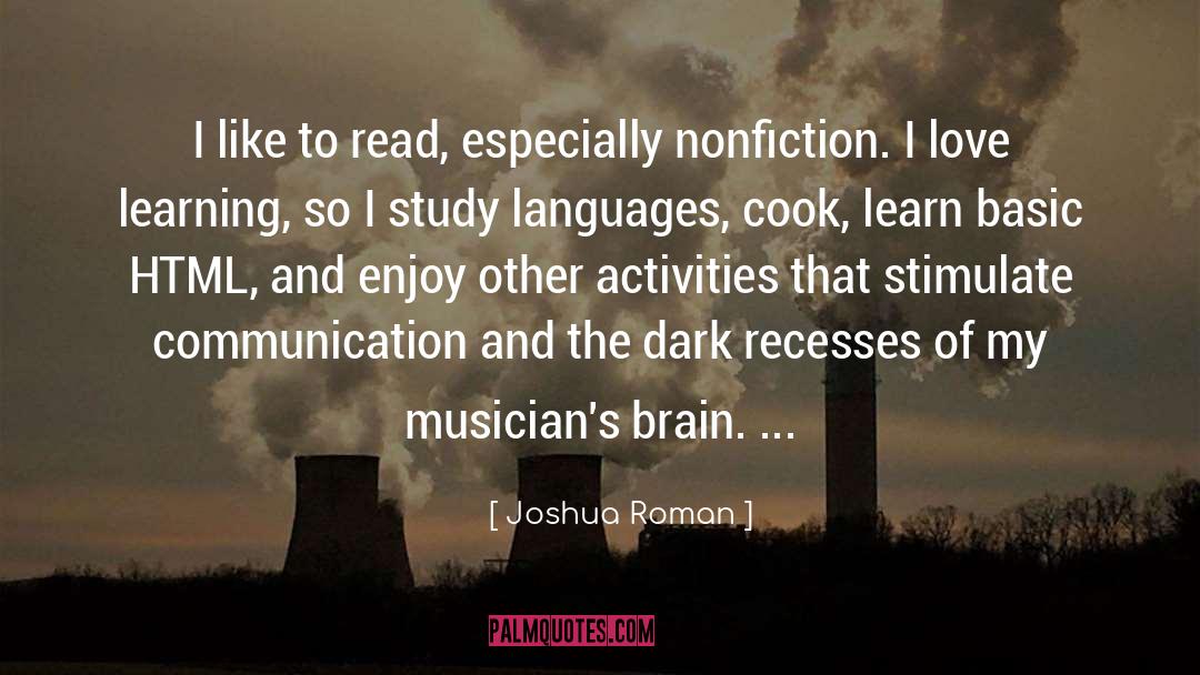 Love Learning quotes by Joshua Roman