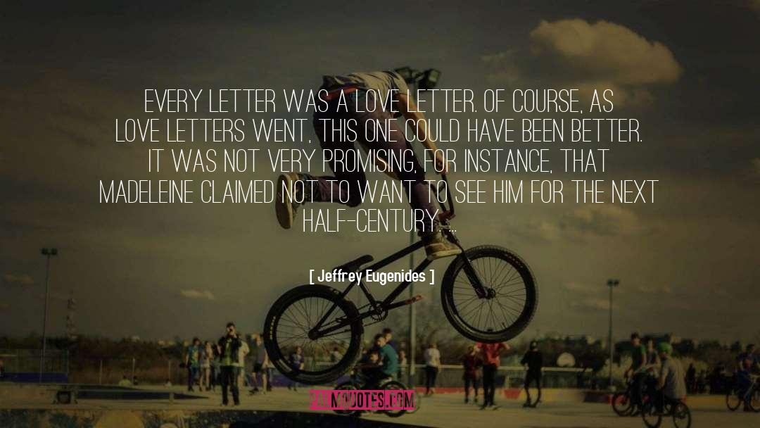 Love Letter quotes by Jeffrey Eugenides