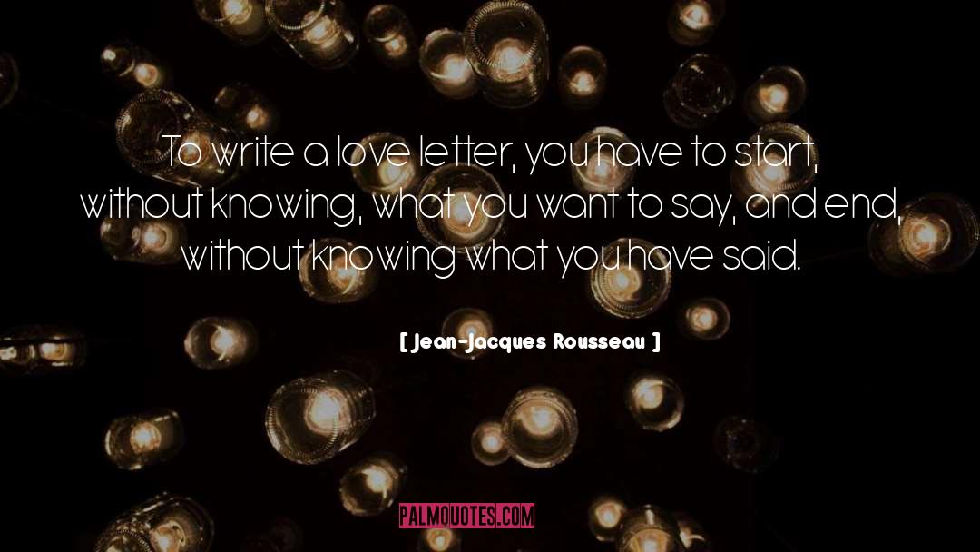 Love Letter quotes by Jean-Jacques Rousseau