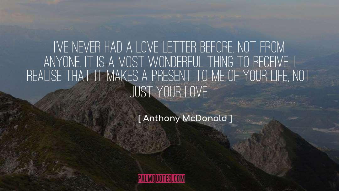 Love Letter quotes by Anthony McDonald