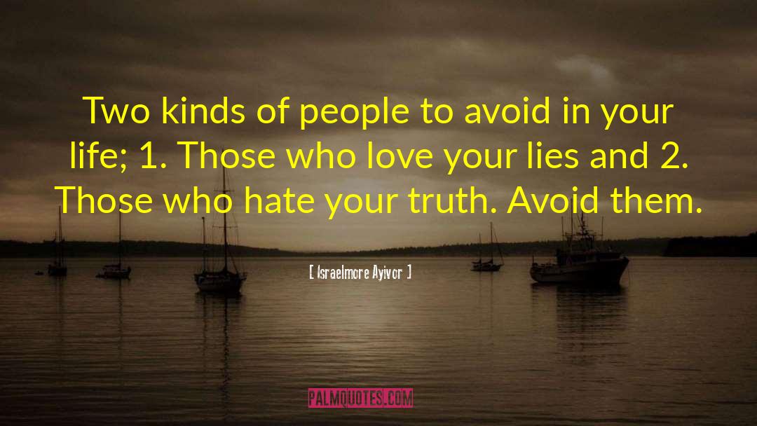 Love Lies And Spies quotes by Israelmore Ayivor