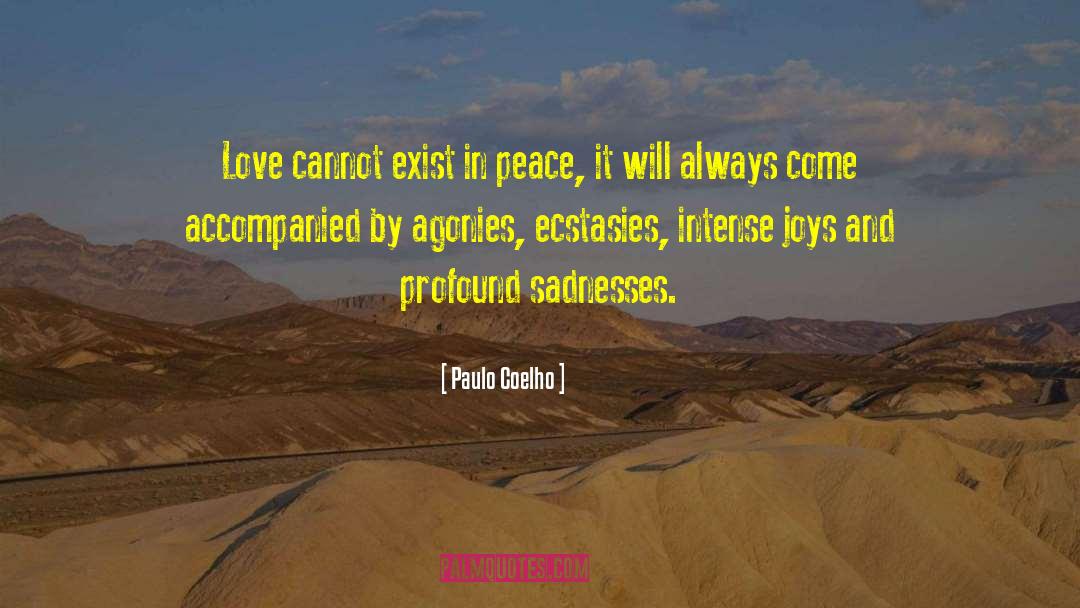 Love Life And Sadness quotes by Paulo Coelho