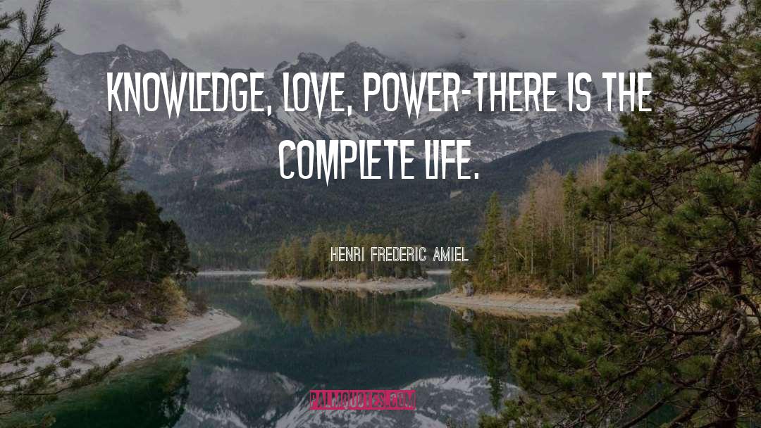 Love Life quotes by Henri Frederic Amiel