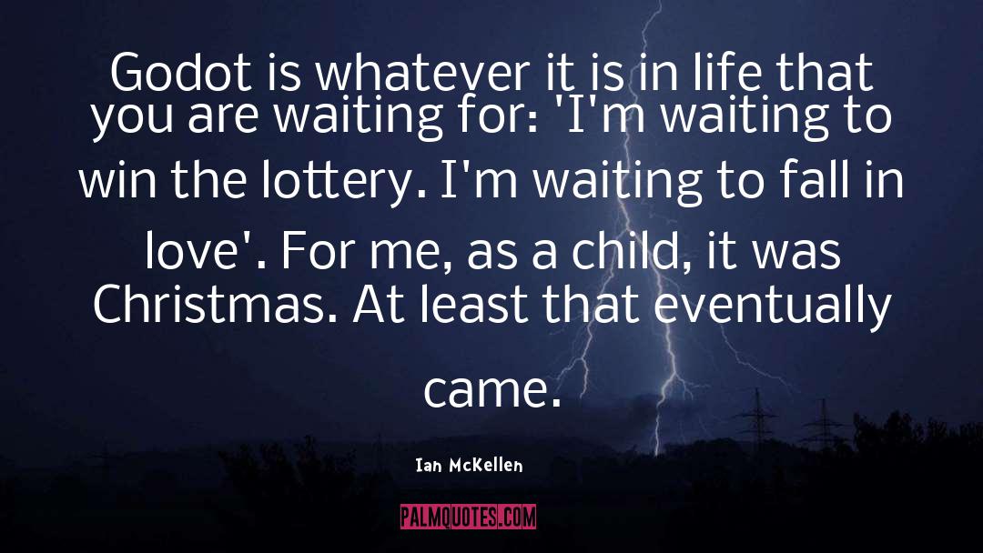 Love Life Time quotes by Ian McKellen