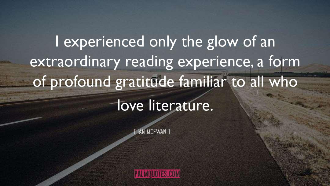 Love Literature quotes by Ian McEwan