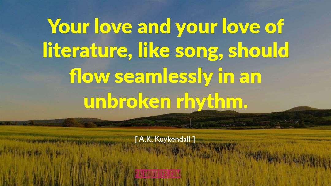 Love Literature quotes by A.K. Kuykendall