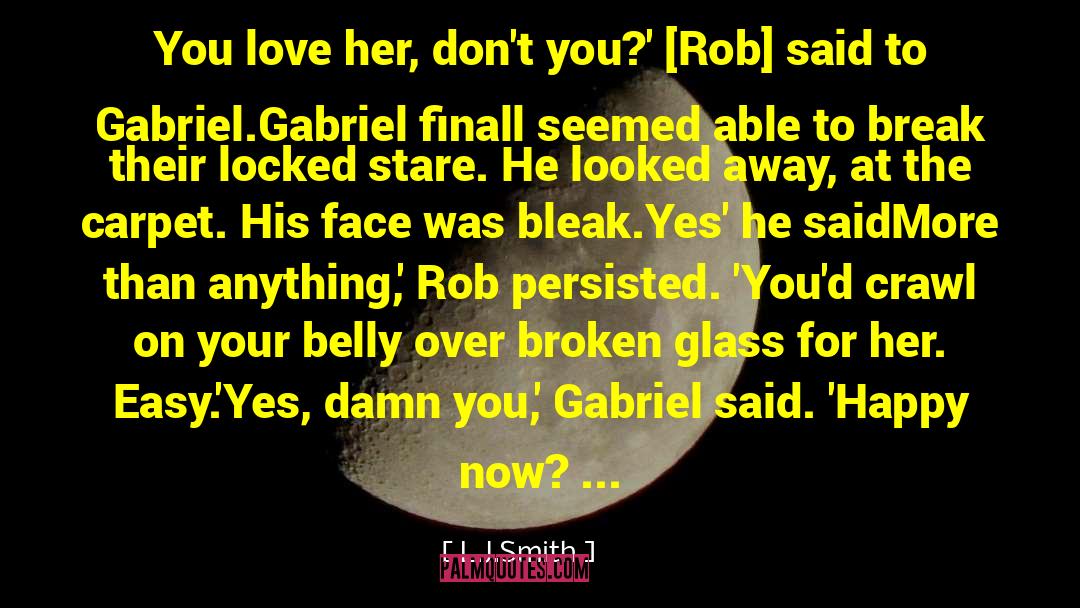 Love Locked On The Rock quotes by L.J.Smith
