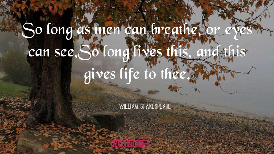 Love Loss quotes by William Shakespeare