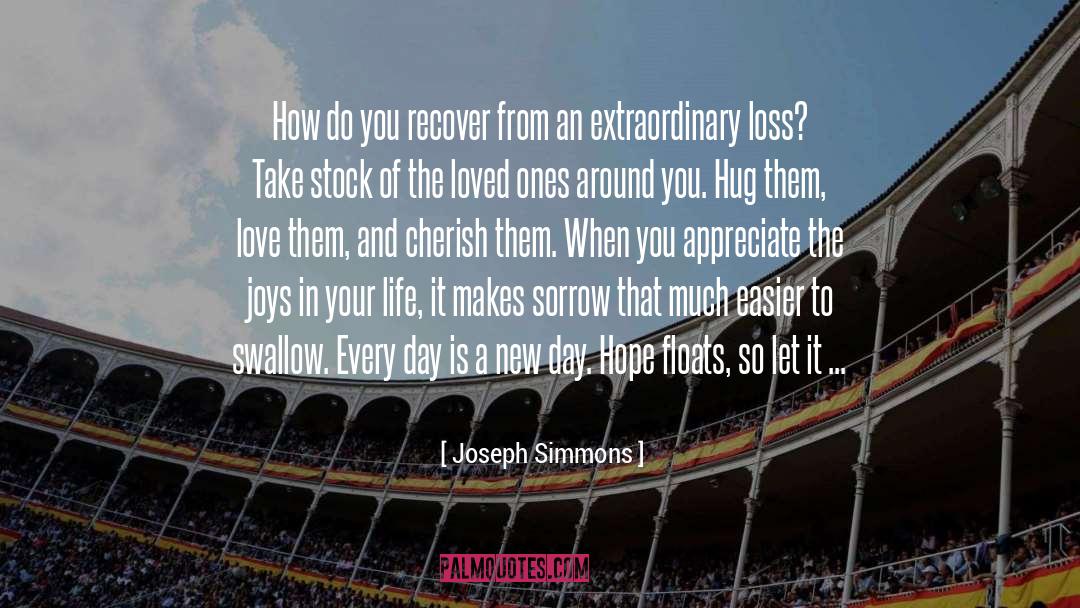 Love Loss quotes by Joseph Simmons