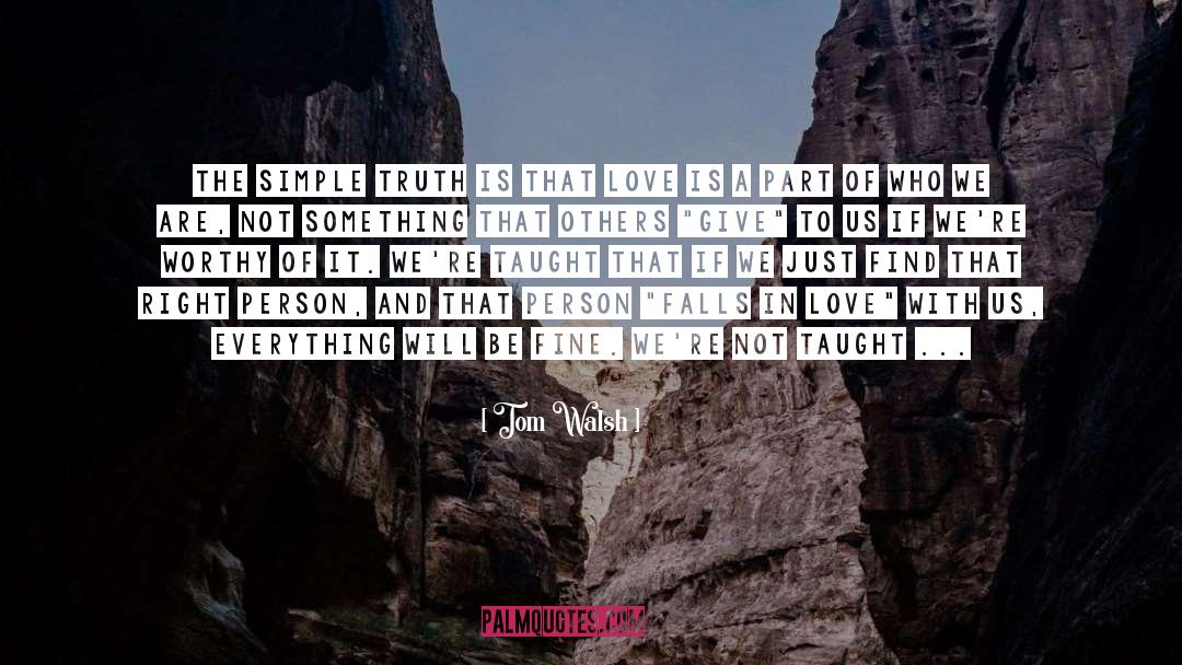 Love Love Lesson quotes by Tom Walsh