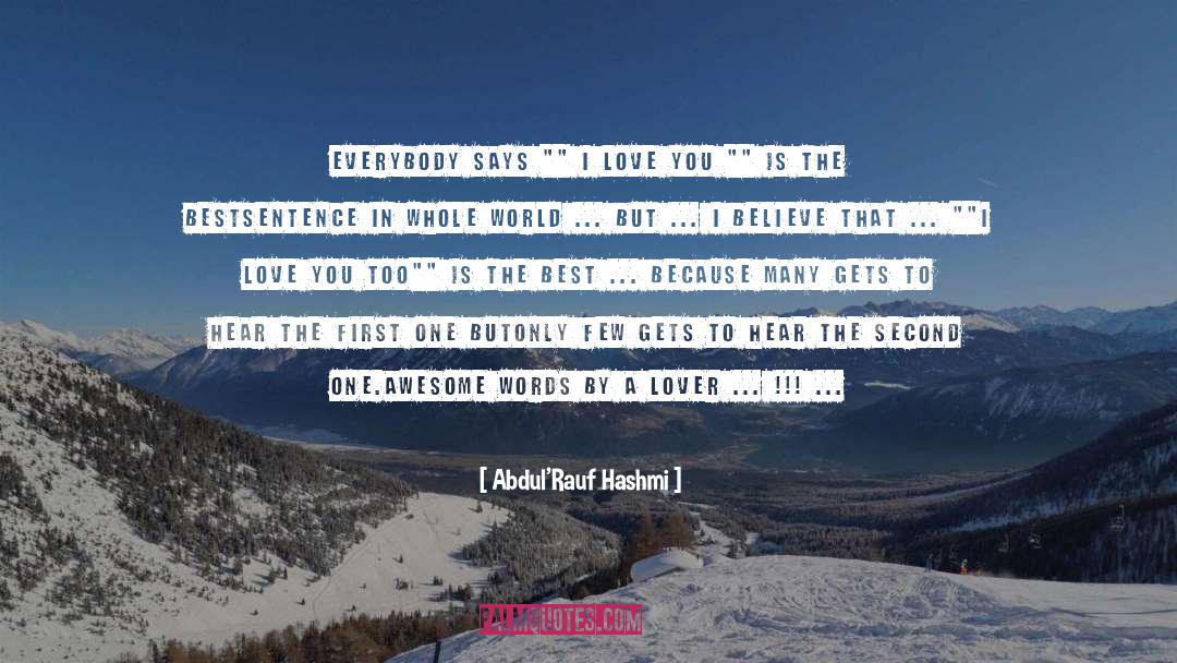 Love Love Love quotes by Abdul'Rauf Hashmi