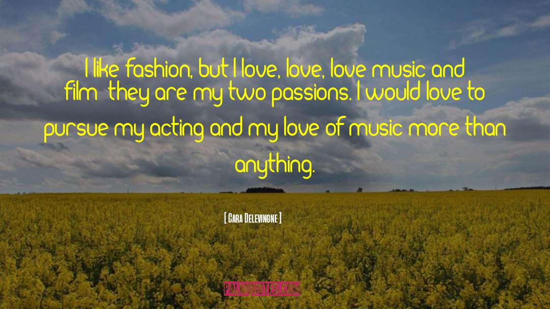 Love Love Love quotes by Cara Delevingne