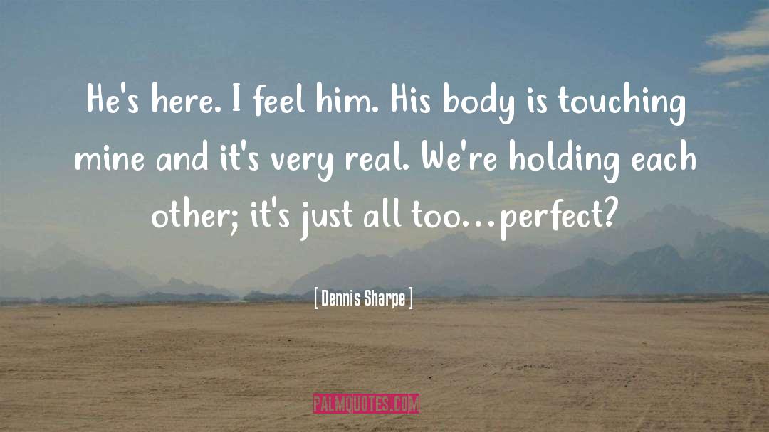 Love Lust quotes by Dennis Sharpe