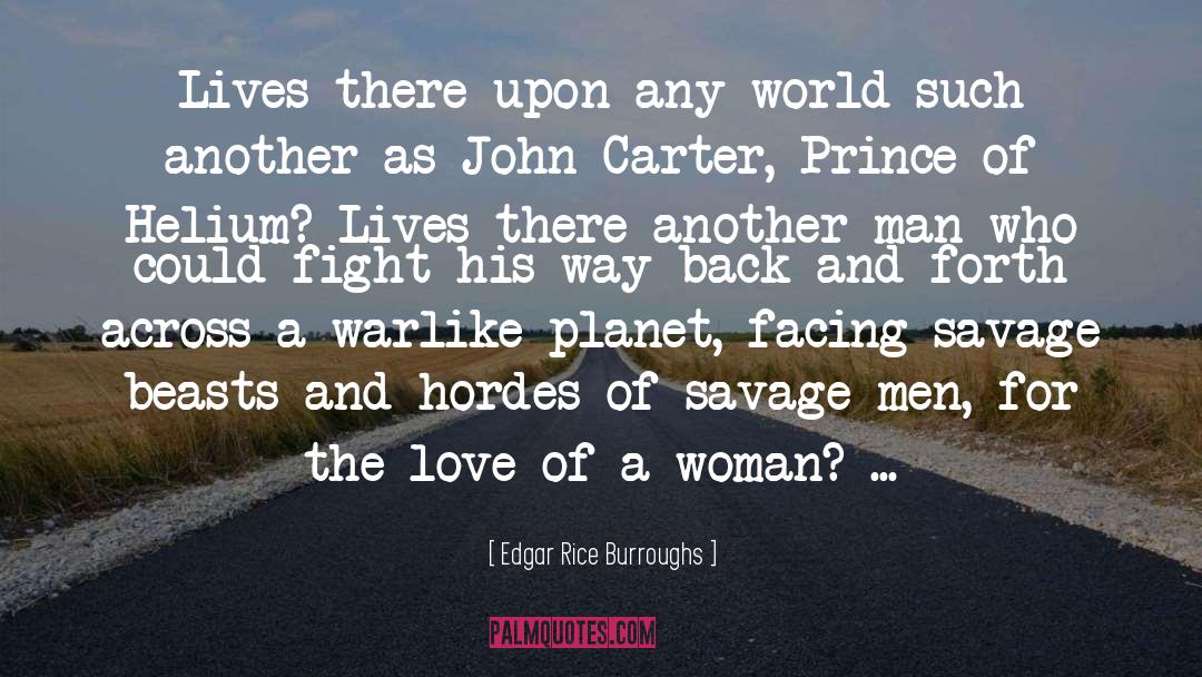 Love Man quotes by Edgar Rice Burroughs