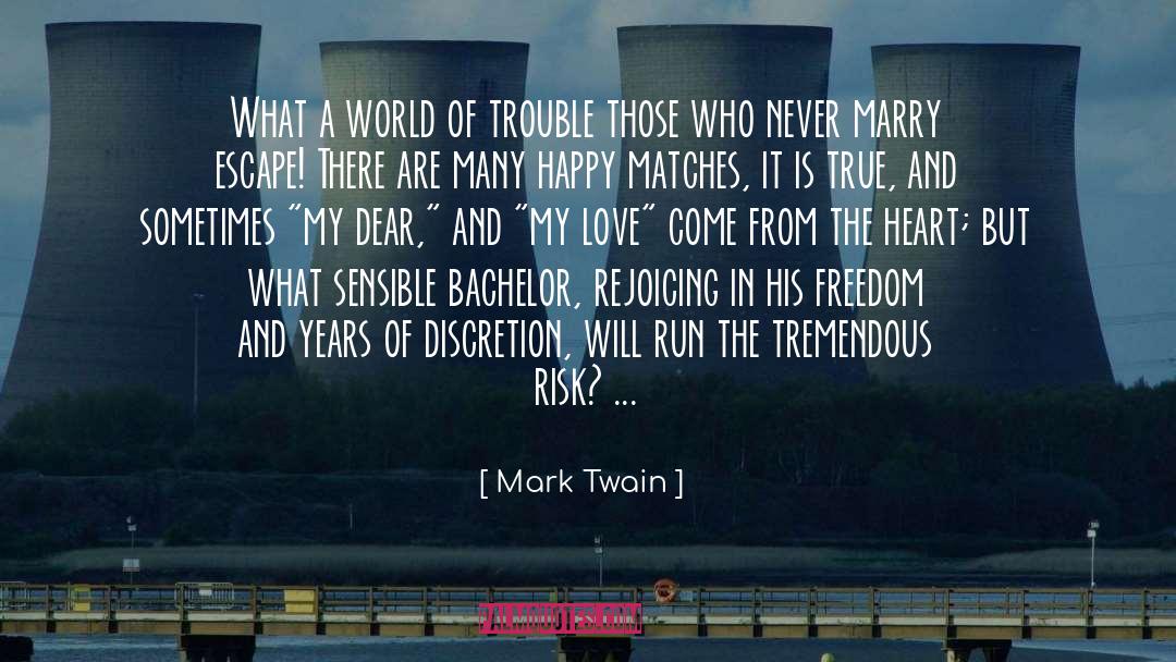 Love Marriage Ash Margaret quotes by Mark Twain