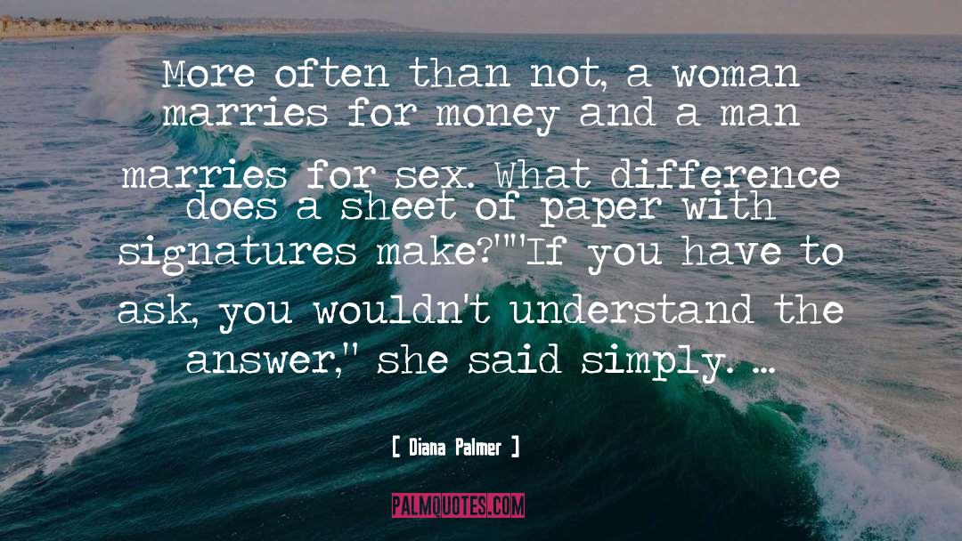 Love Marriage Sex Romance quotes by Diana Palmer