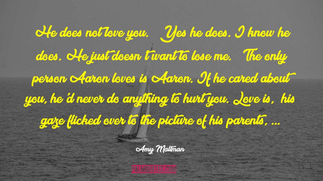 Love Me First quotes by Amy Maltman