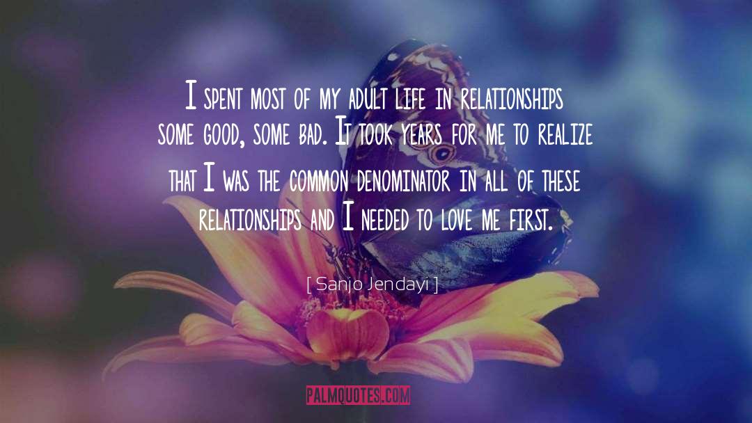 Love Me First quotes by Sanjo Jendayi