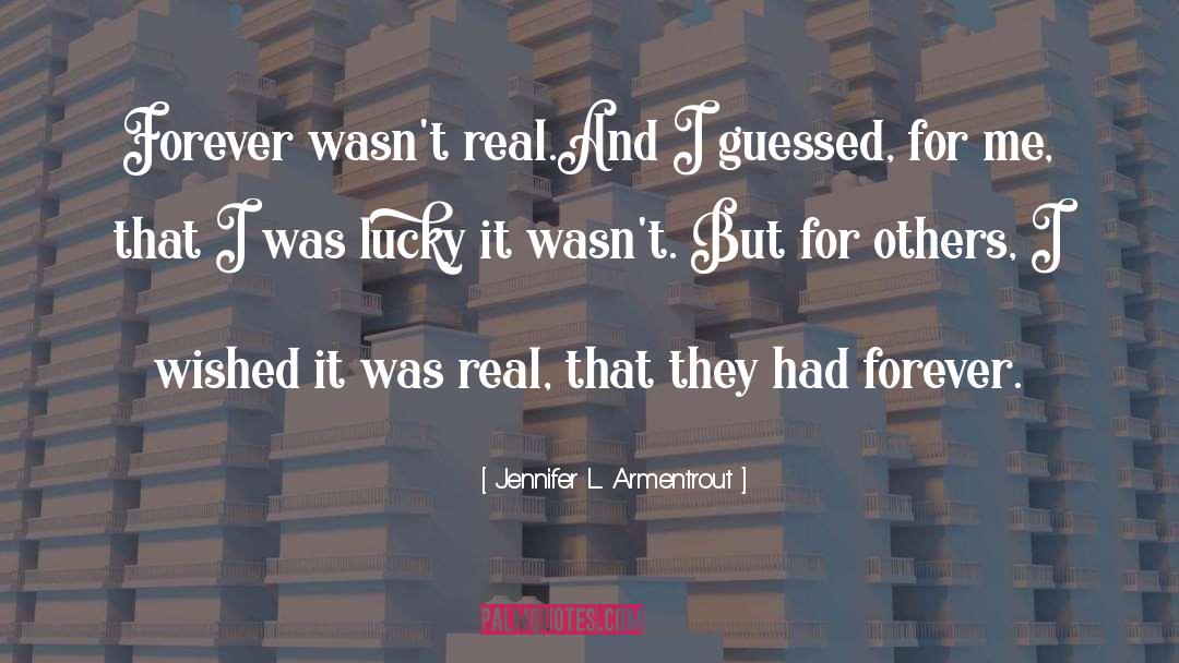 Love Me Forever quotes by Jennifer L. Armentrout