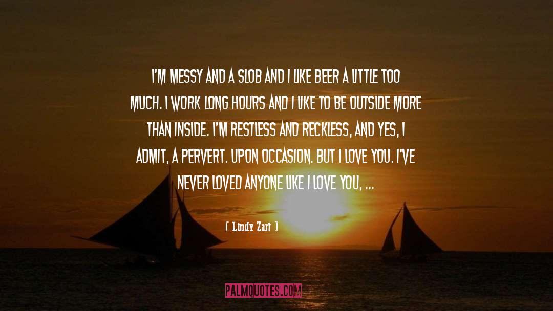 Love Me Like Never Before quotes by Lindy Zart