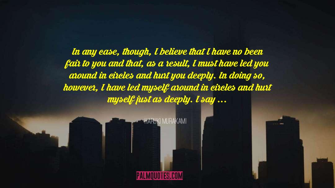 Love Me Or Hate Me quotes by Haruki Murakami