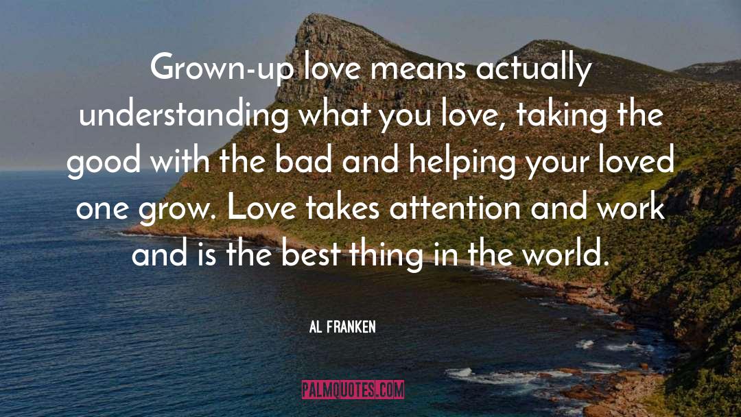 Love Means quotes by Al Franken