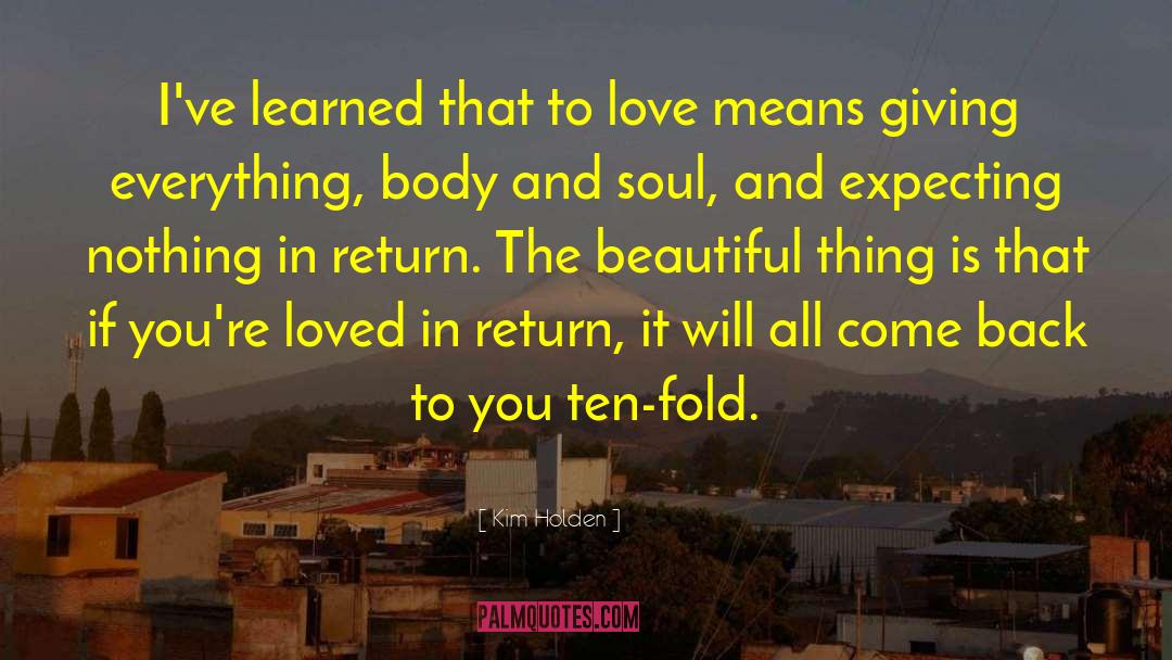 Love Means quotes by Kim Holden