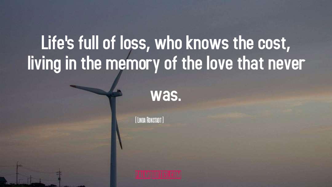 Love Memory Smite Miranda quotes by Linda Ronstadt