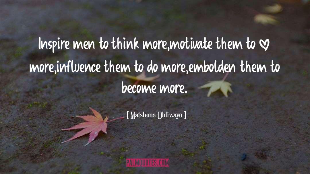 Love More quotes by Matshona Dhliwayo