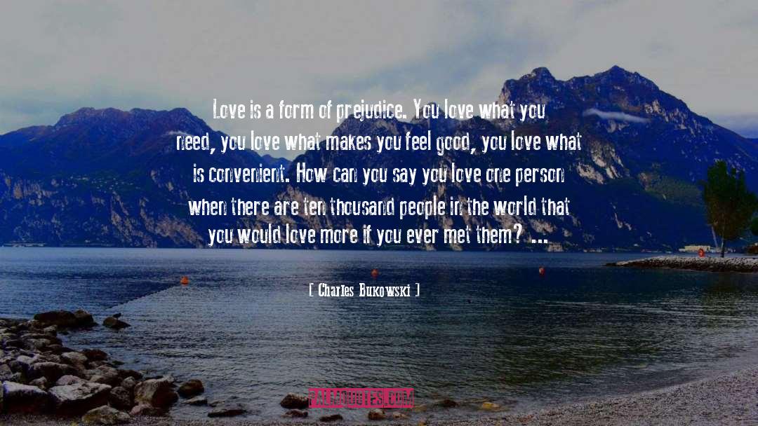 Love More quotes by Charles Bukowski