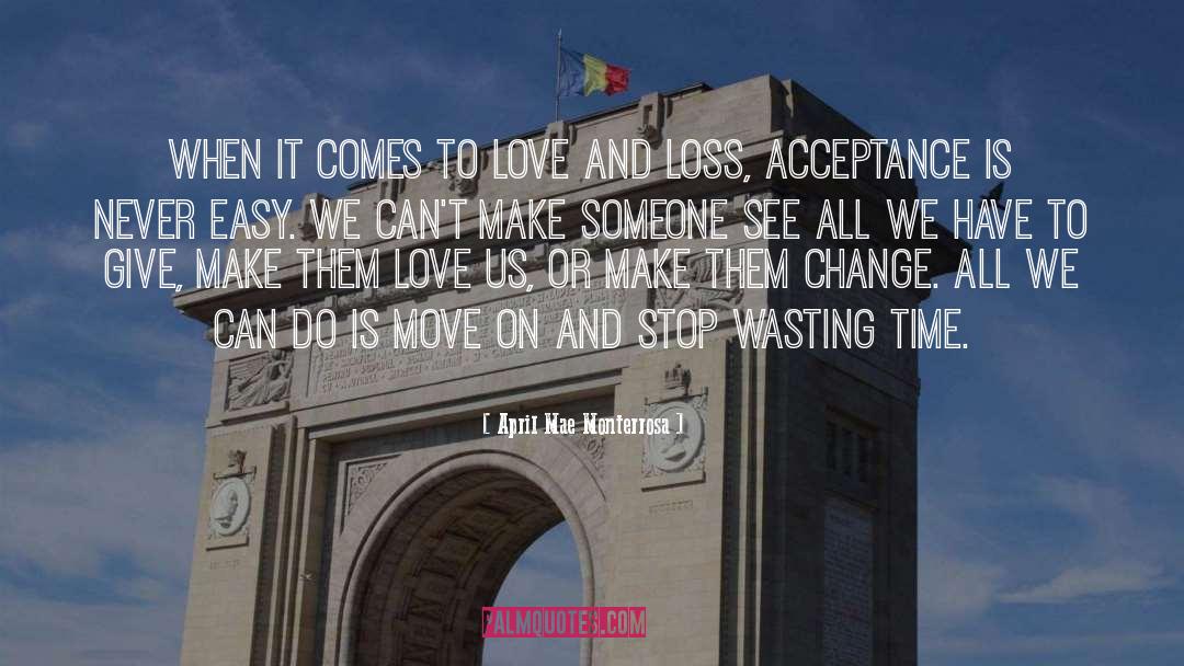 Love Moving On quotes by April Mae Monterrosa