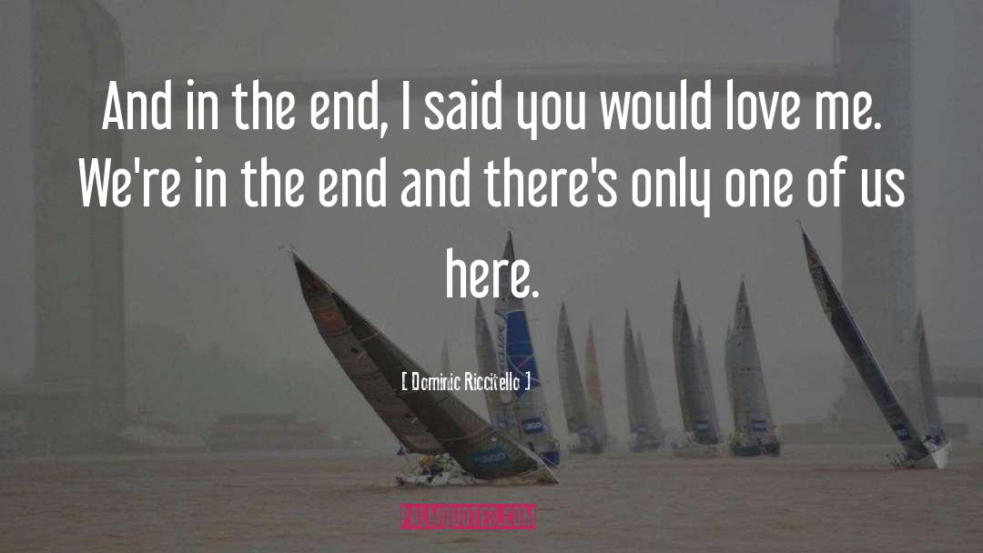 Love Moving On quotes by Dominic Riccitello