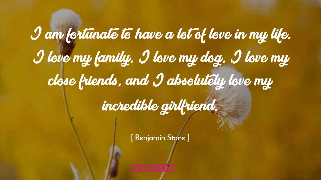 Love My Family quotes by Benjamin Stone