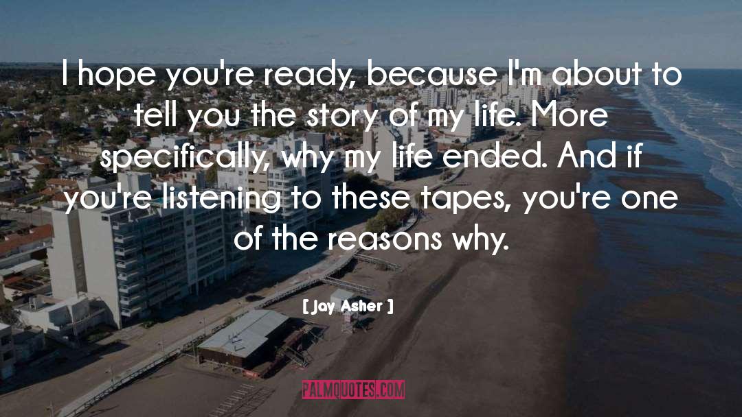 Love My Life Because Of You quotes by Jay Asher